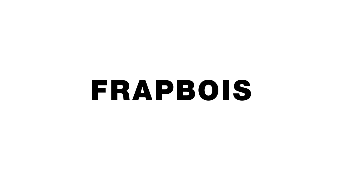 FRAPBOIS フラボア